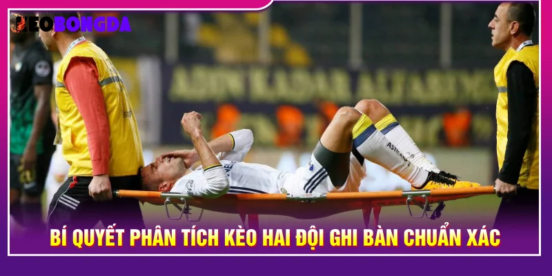 Chia sẻ kinh nghiệm soi kèo hai đội ghi bàn cho người chơi