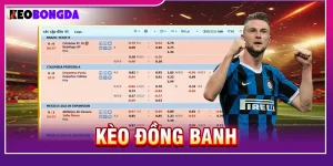Kèo Đồng Banh Trong Cá Cược Bóng Đá Và 3 Mẹo Soi Chuẩn Xác