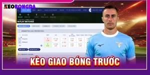 Kèo giao bóng trước