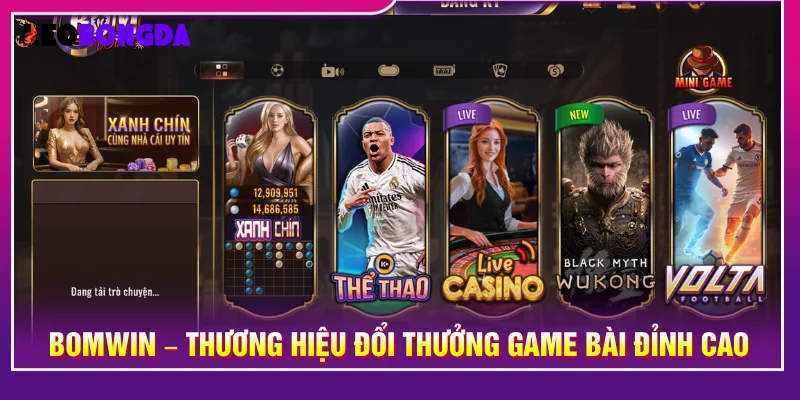 Nhà cái uy tin s bomwin là thương hiệu cập nhật nhanh sảnh game