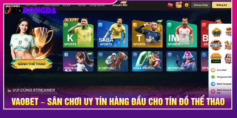 Nhà cái VAOBATK là kênh cập nhật thể thao nhanh nhất